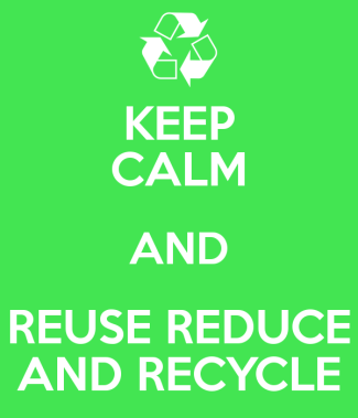 keep-calm-and-reuse-reduce-and-recycle